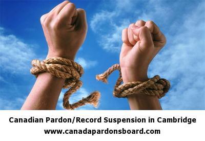 Canadian Pardon/Record Suspension in Cambridge