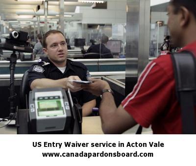 US Entry Waiver service in Acton Vale